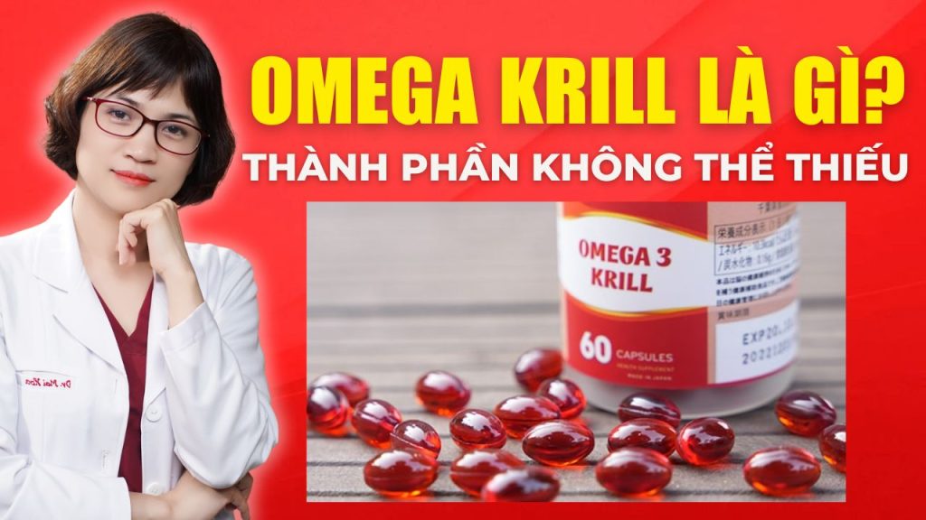 Omega krill là gì? Bs Mai Hoa