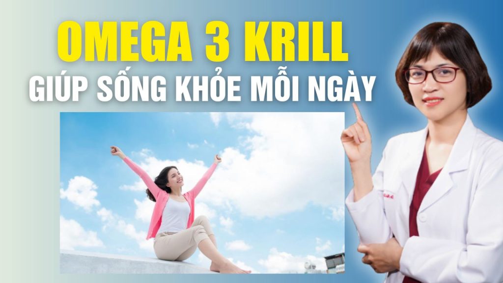 Dầu nhuyễn thể omega 3 krill