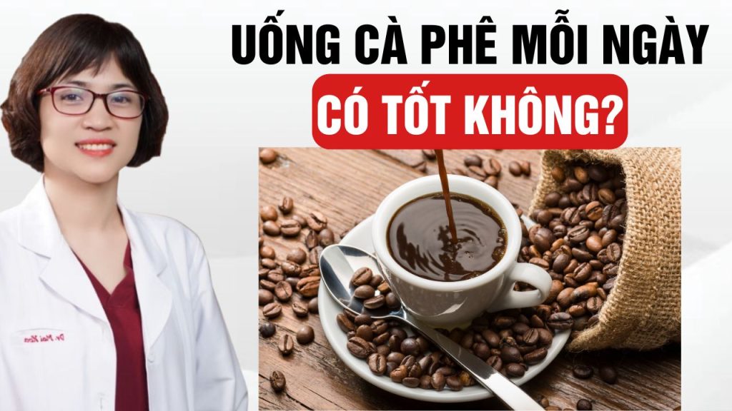 Uống cà phê mỗi ngày