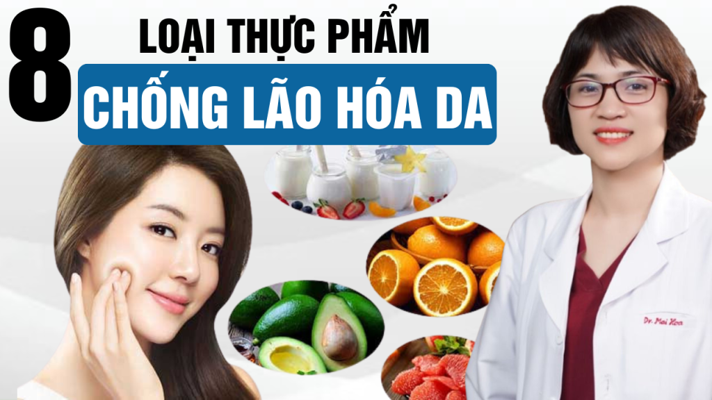 Thực phẩm chống lão hóa da