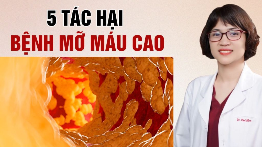 5 tác hại của bệnh mỡ máu cao